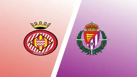 Live Streaming: Girona vs Real Valladolid | Spain La Liga Round 18